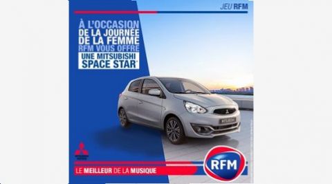 JOURNEE DE LA FEMME : RFM ET MITSUBISHI MOTORS VOUS OFFRENT UNE SPACE STAR JOURNEE DE LA FEMME : RFM ET MITSUBISHI MOTORS VOUS OFFRENT UNE SPACE STAR