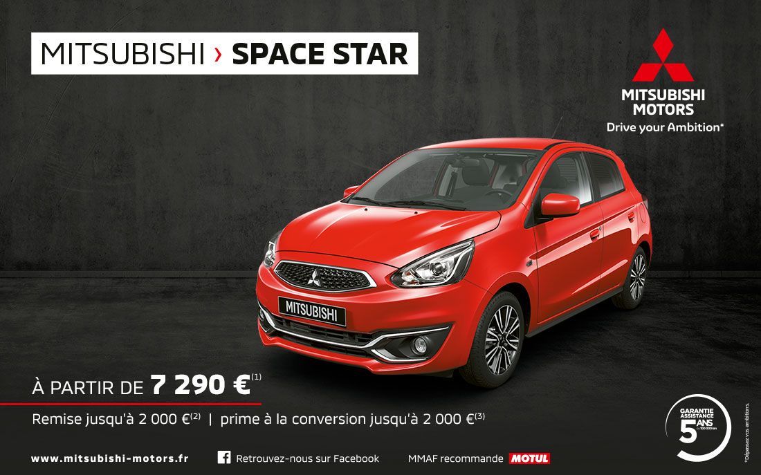 MITSUBISHI SPACE STAR A PARTIR DE 7 290 EUROS<SUP>(1)</SUP>